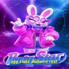 app slots dinheiro real